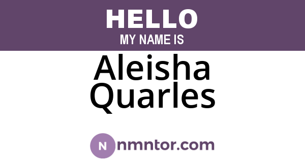 Aleisha Quarles