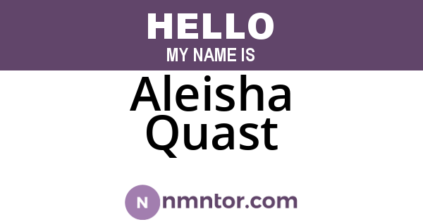 Aleisha Quast