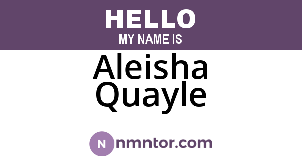 Aleisha Quayle