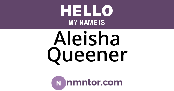 Aleisha Queener