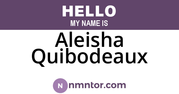 Aleisha Quibodeaux