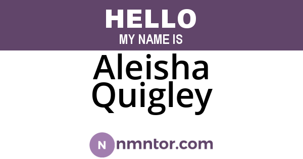 Aleisha Quigley