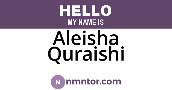 Aleisha Quraishi