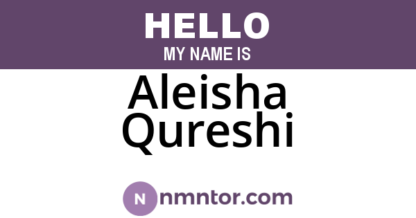 Aleisha Qureshi