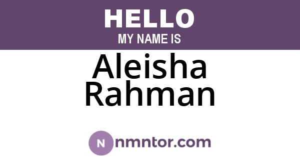 Aleisha Rahman