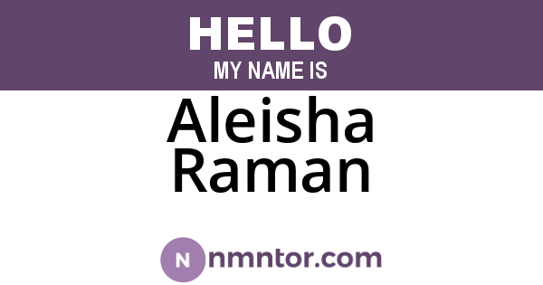 Aleisha Raman