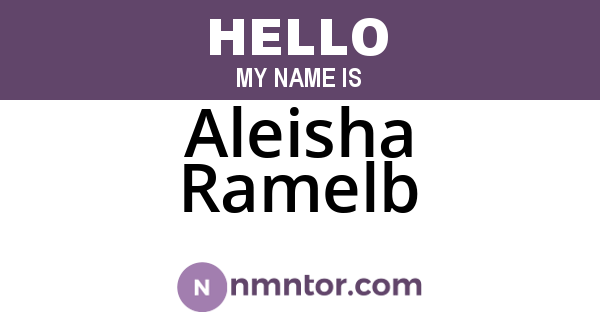 Aleisha Ramelb