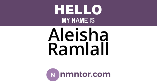 Aleisha Ramlall