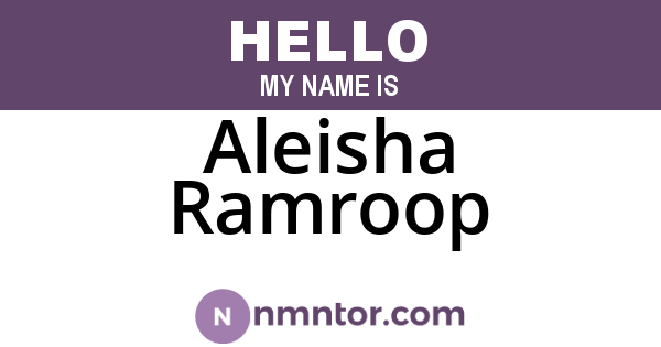 Aleisha Ramroop