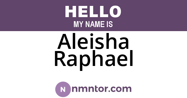 Aleisha Raphael