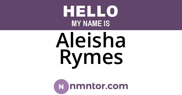 Aleisha Rymes