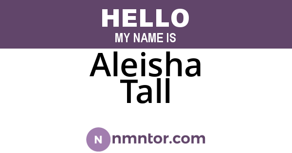 Aleisha Tall
