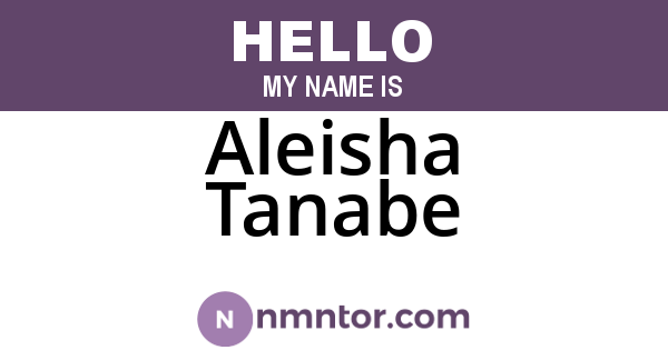 Aleisha Tanabe