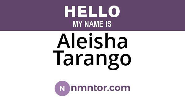 Aleisha Tarango