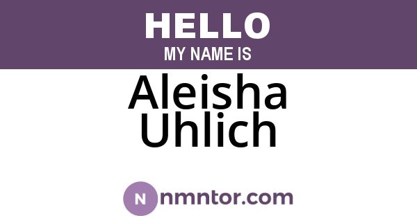 Aleisha Uhlich