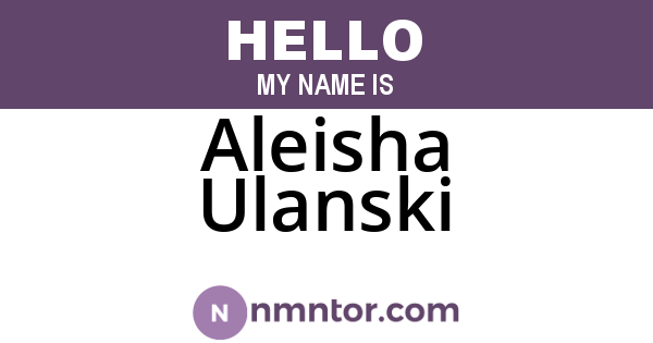 Aleisha Ulanski