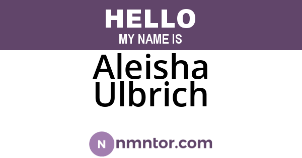 Aleisha Ulbrich
