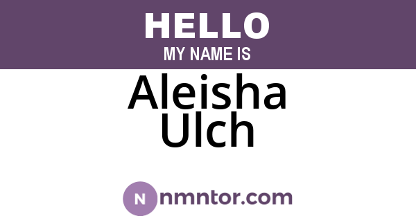 Aleisha Ulch