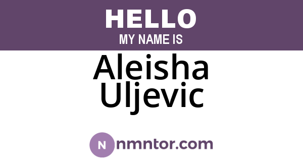 Aleisha Uljevic