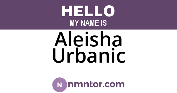 Aleisha Urbanic