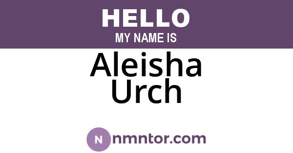 Aleisha Urch