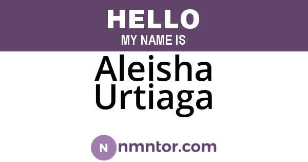 Aleisha Urtiaga