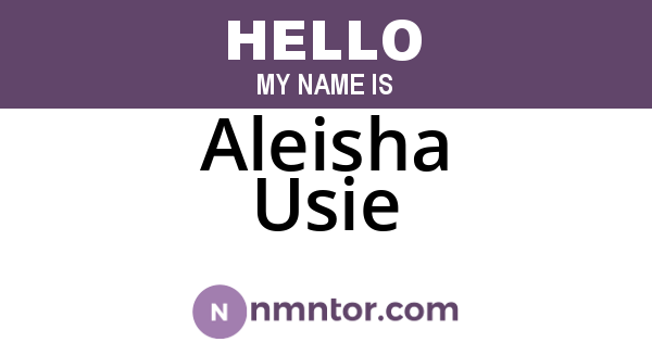 Aleisha Usie