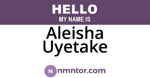 Aleisha Uyetake