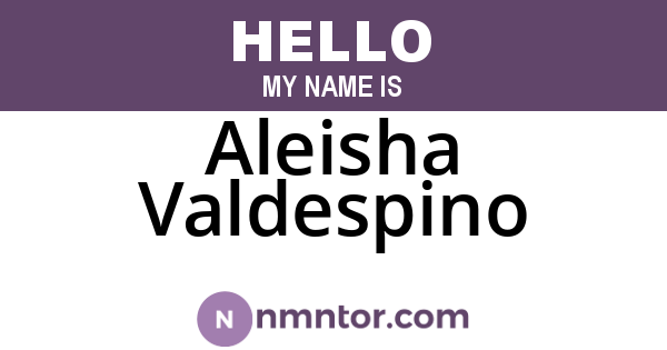 Aleisha Valdespino