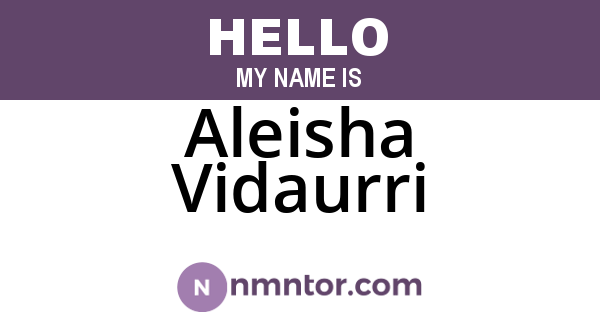 Aleisha Vidaurri