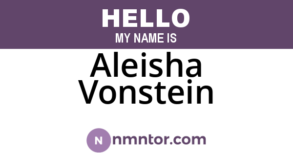 Aleisha Vonstein