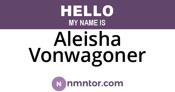 Aleisha Vonwagoner