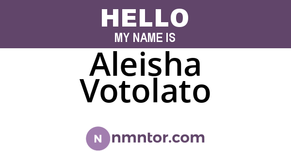 Aleisha Votolato