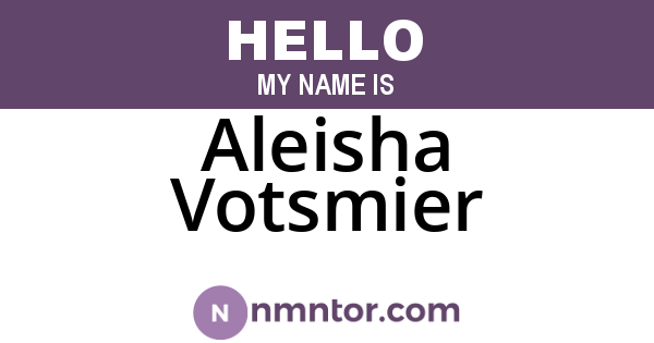 Aleisha Votsmier