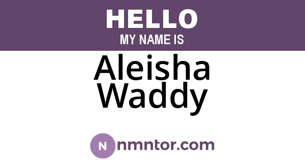 Aleisha Waddy