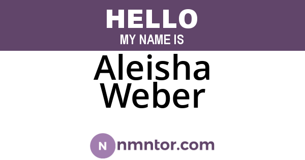 Aleisha Weber