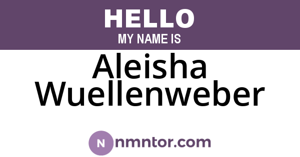 Aleisha Wuellenweber