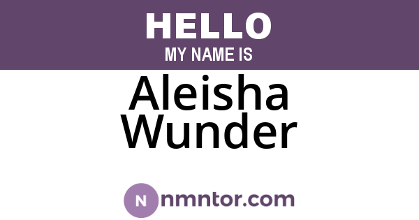 Aleisha Wunder