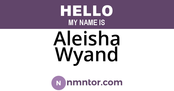 Aleisha Wyand