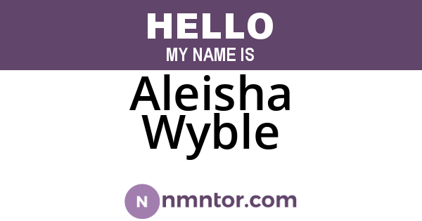 Aleisha Wyble