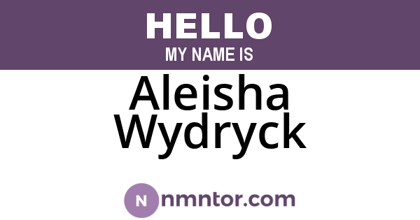 Aleisha Wydryck