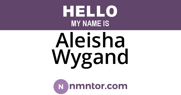 Aleisha Wygand