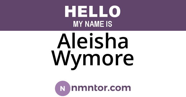 Aleisha Wymore