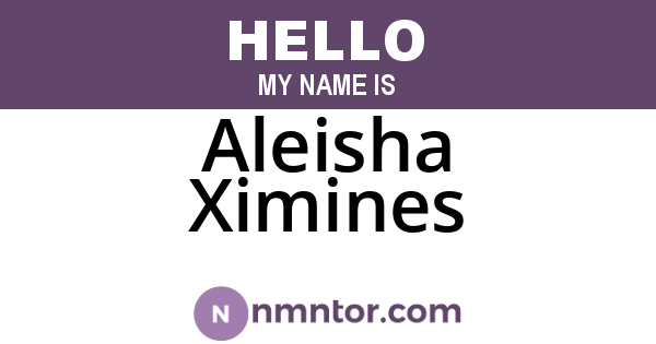 Aleisha Ximines