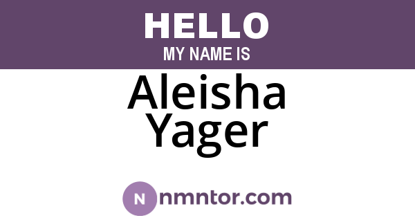 Aleisha Yager
