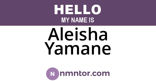 Aleisha Yamane