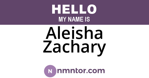 Aleisha Zachary