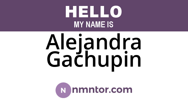 Alejandra Gachupin