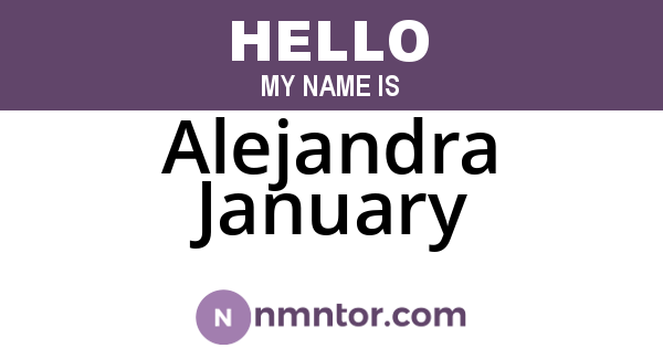 Alejandra January