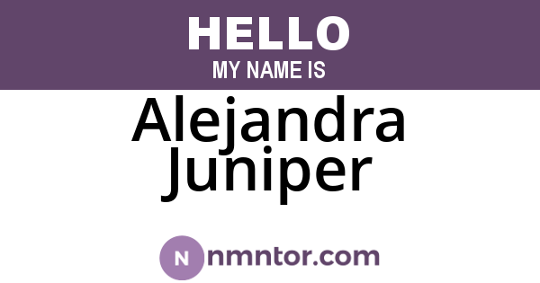 Alejandra Juniper